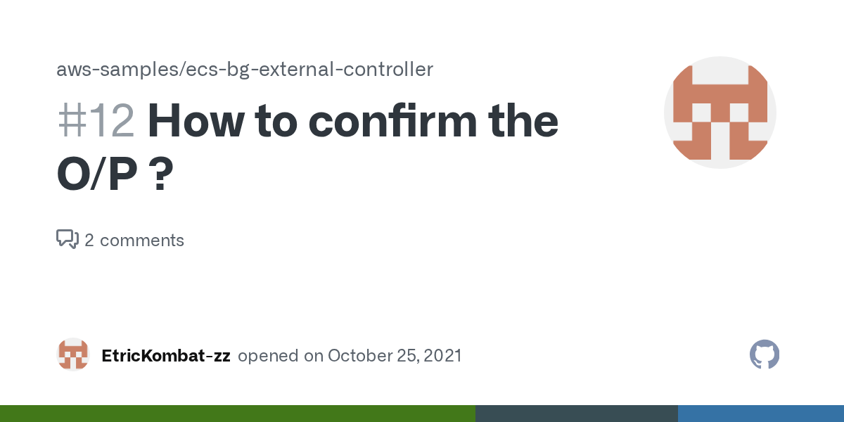 How to confirm the O/P ? · Issue 12 · awssamples/ecsbgexternal