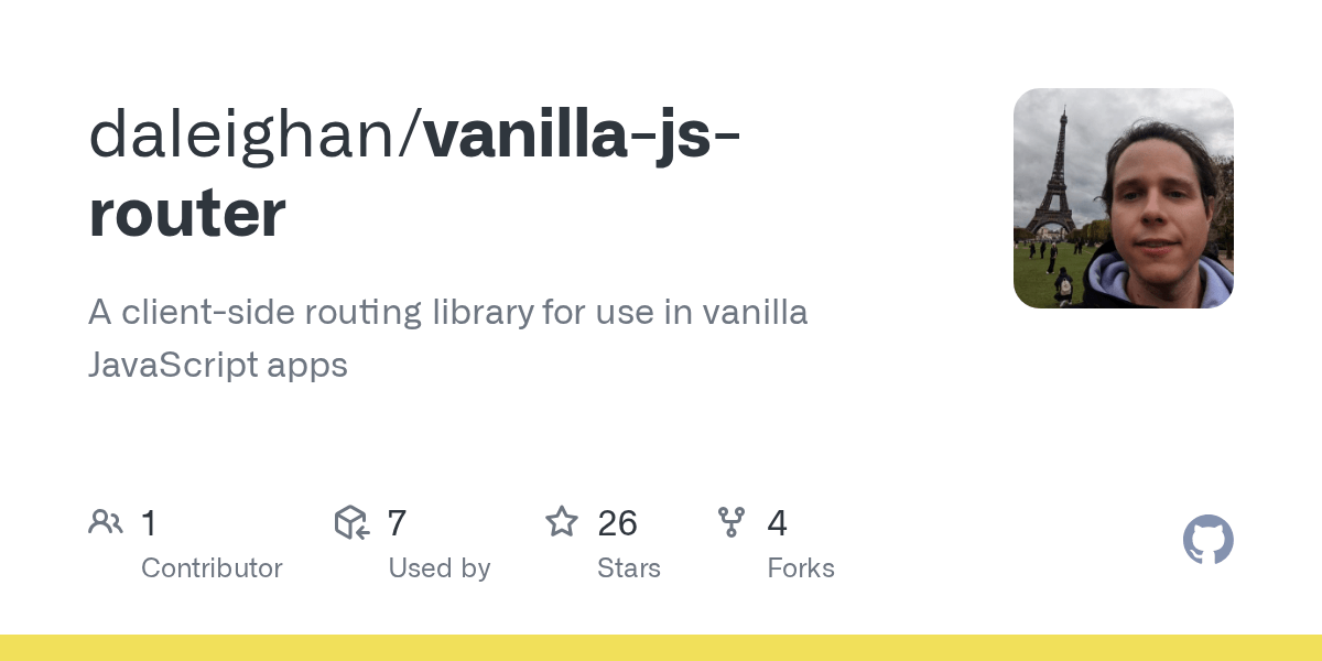 GitHub daleighan/vanillajsrouter A clientside routing library for