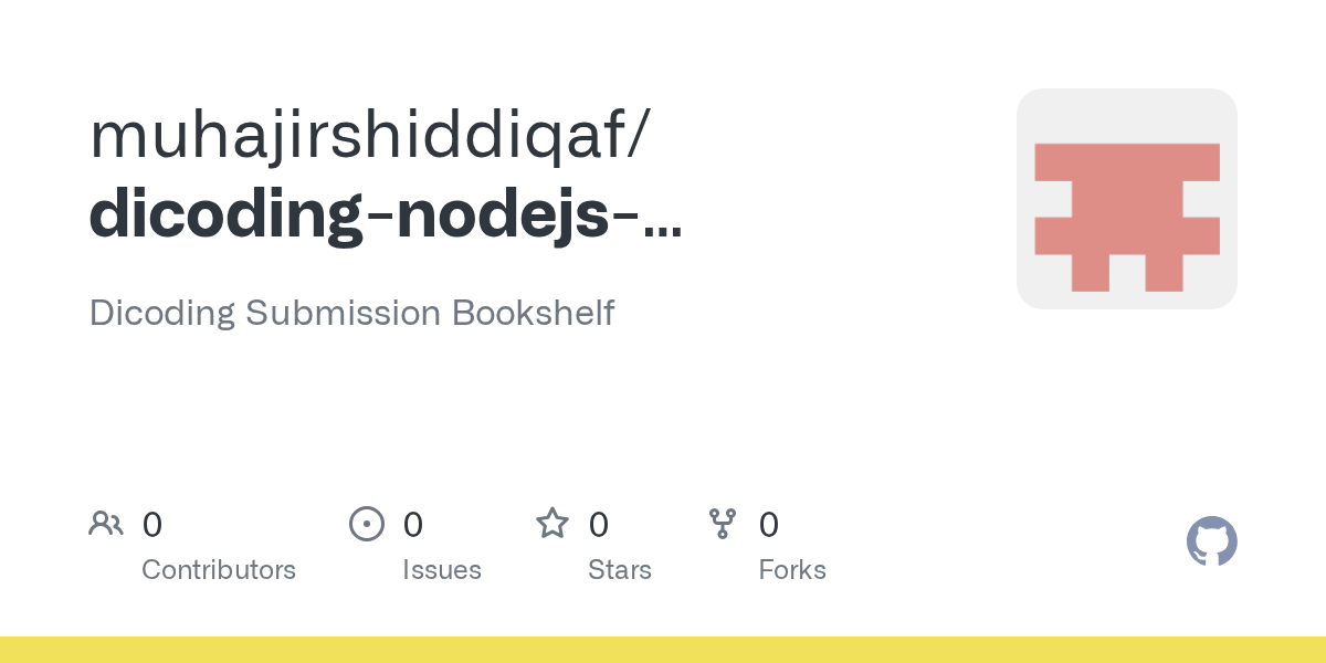 GitHub muhajirshiddiqaf/dicodingnodejssubmissionbookshelf