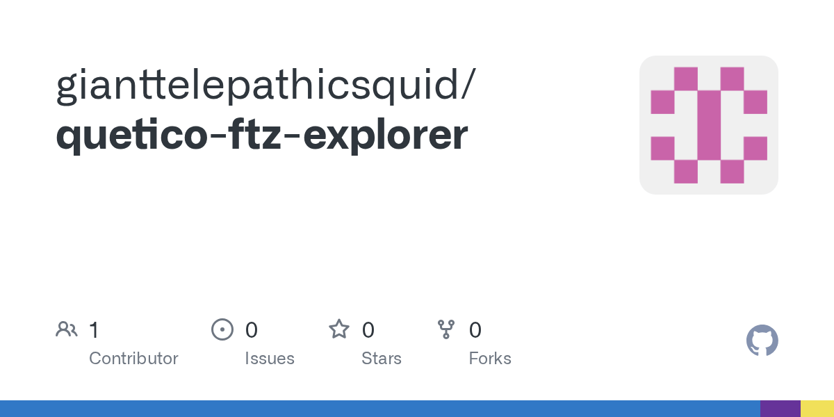 GitHub gianttelepathicsquid/queticoftzexplorer