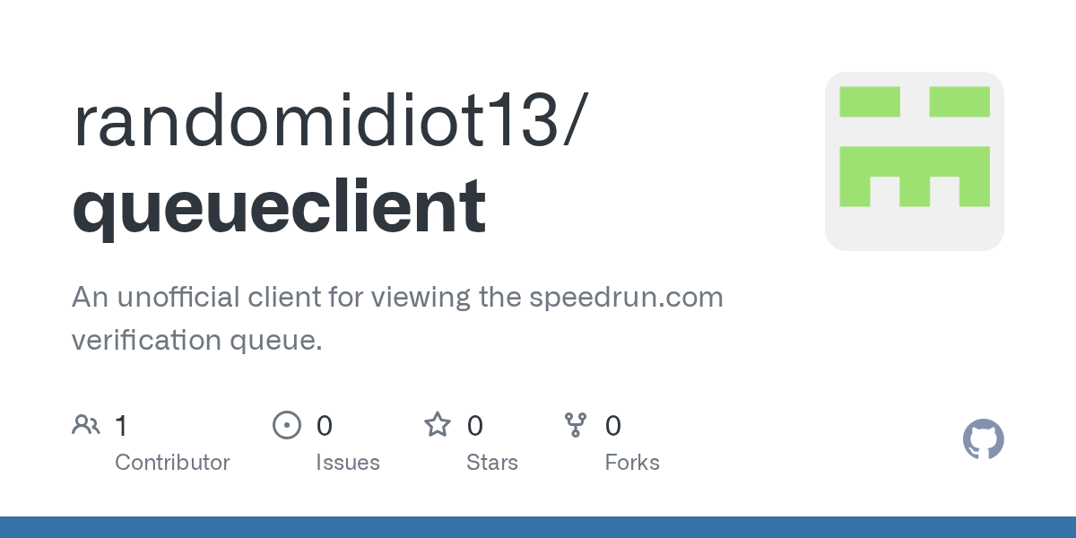 GitHub randomidiot13/queueclient An unofficial client for viewing