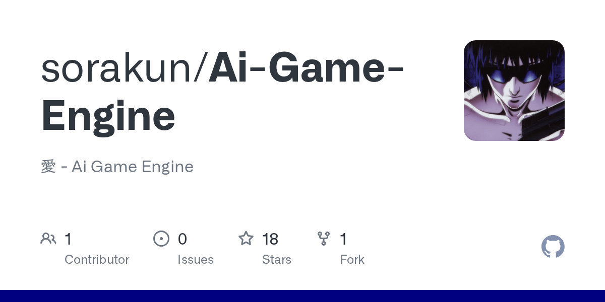 GitHub - sorakun/Ai-Game-Engine: 愛 - Ai Game Engine