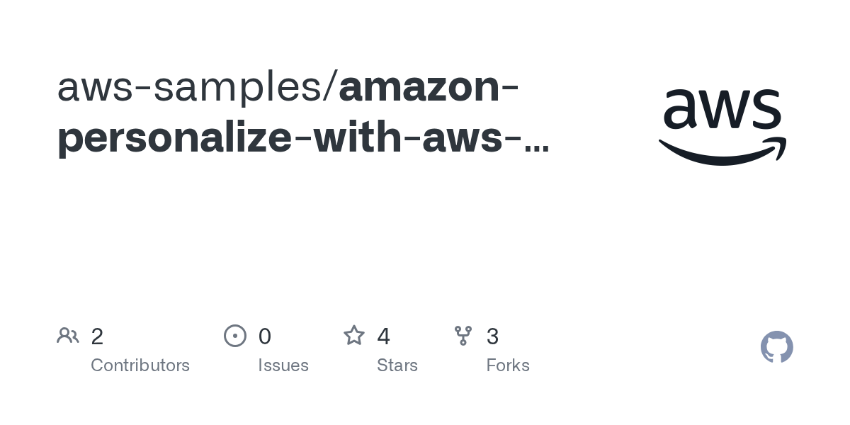 GitHub awssamples/amazonpersonalizewithawsgluesampledataset