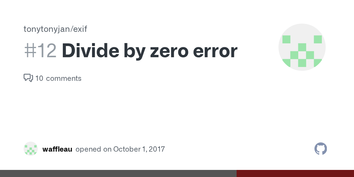 Divide by zero error · Issue 12 · tonytonyjan/exif · GitHub