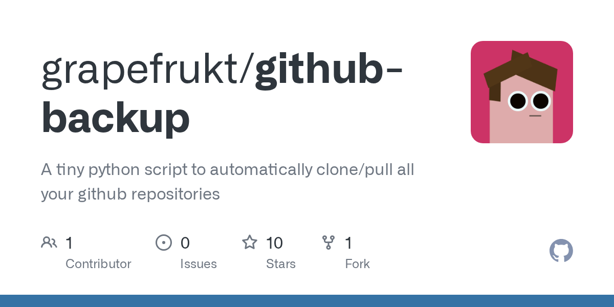 GitHub grapefrukt/githubbackup A tiny python script to