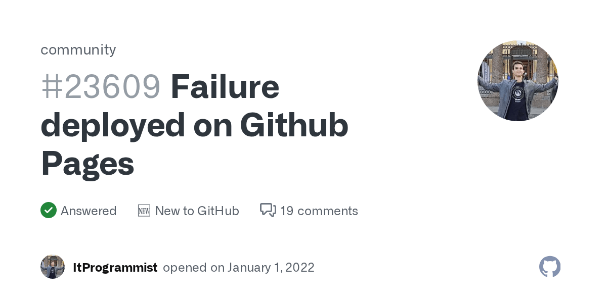 Failure deployed on Github Pages · community · Discussion 23609 · GitHub
