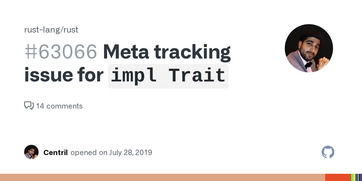 Meta tracking issue for `impl Trait` · Issue 63066 · rustlang/rust
