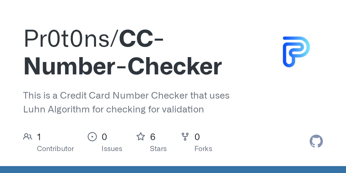 GitHub Pr0t0ns/CCNumberChecker This is a Credit Card Number