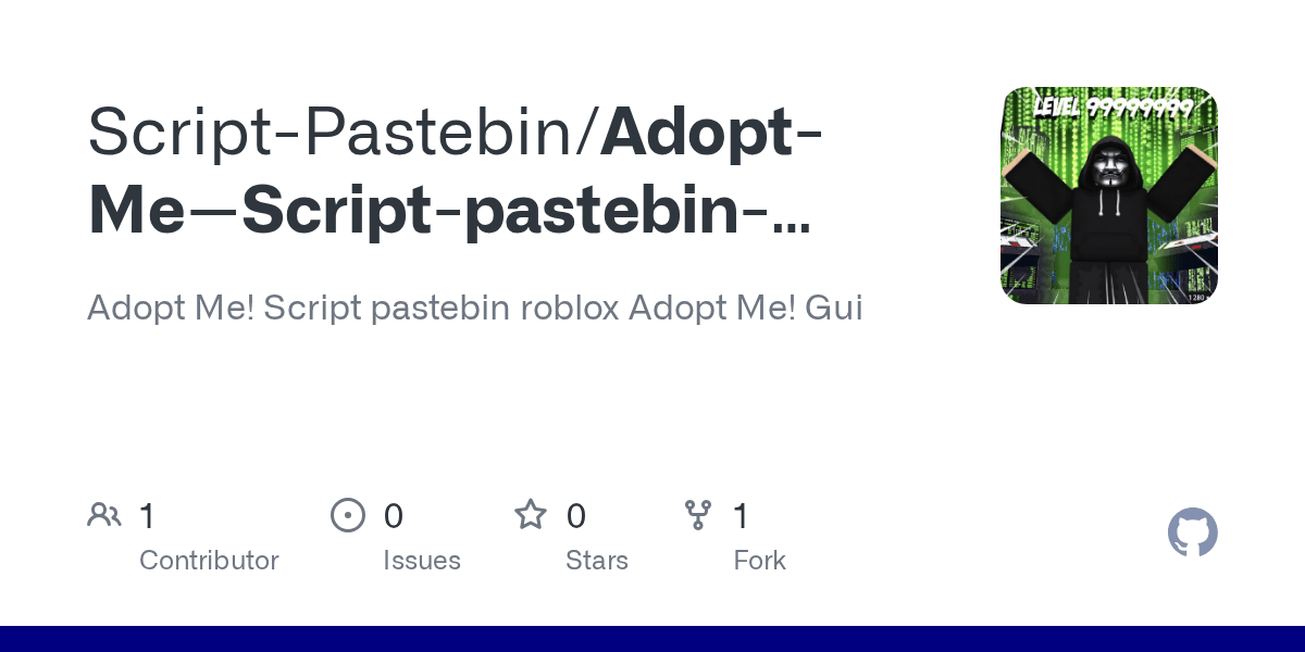 GitHub ScriptPastebin/AdoptMeScriptpastebinroblox Adopt Me