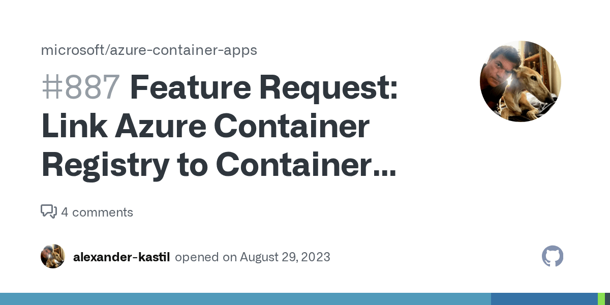 Feature Request Link Azure Container Registry to Container App