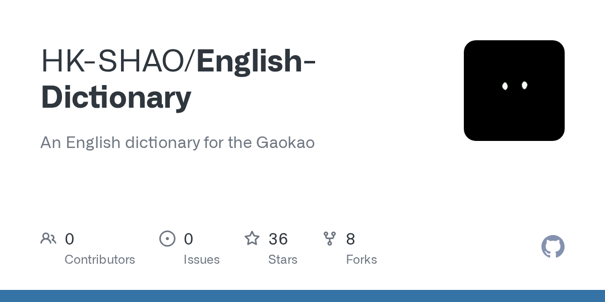 GitHub HKSHAO/EnglishDictionary An English dictionary for the Gaokao