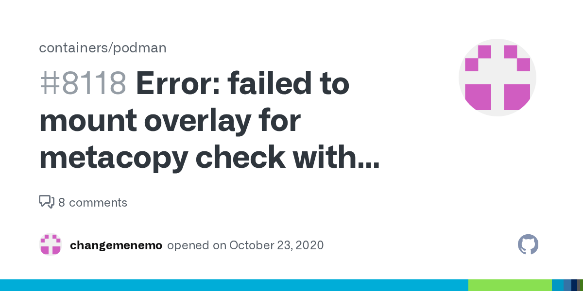 Error failed to mount overlay for metacopy check with "nodev,metacopy