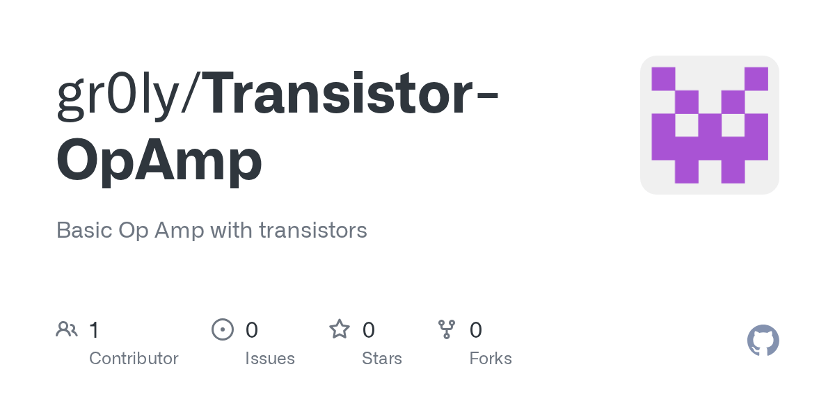 GitHub gr0ly/TransistorOpAmp Basic Op Amp with transistors