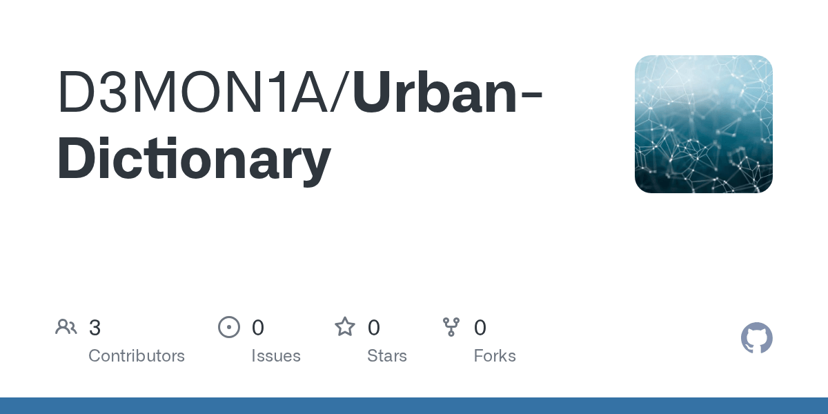 GitHub D3MON1A/UrbanDictionary