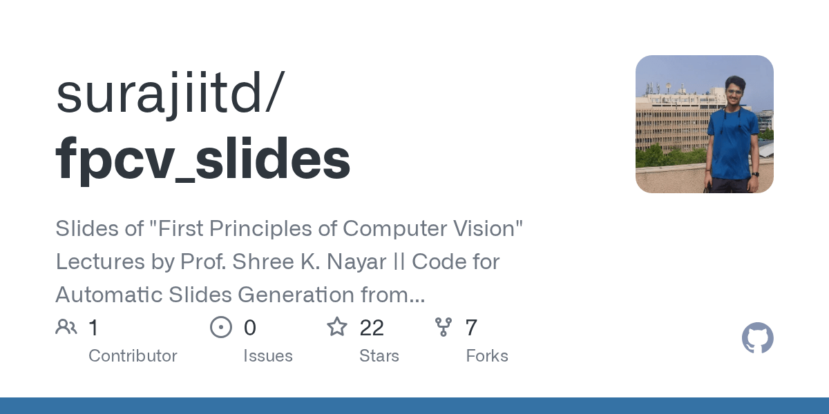 GitHub surajiitd/fpcv_slides Slides of "First Principles of Computer