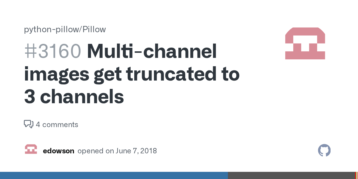 Multichannel images get truncated to 3 channels · Issue 3160 · python