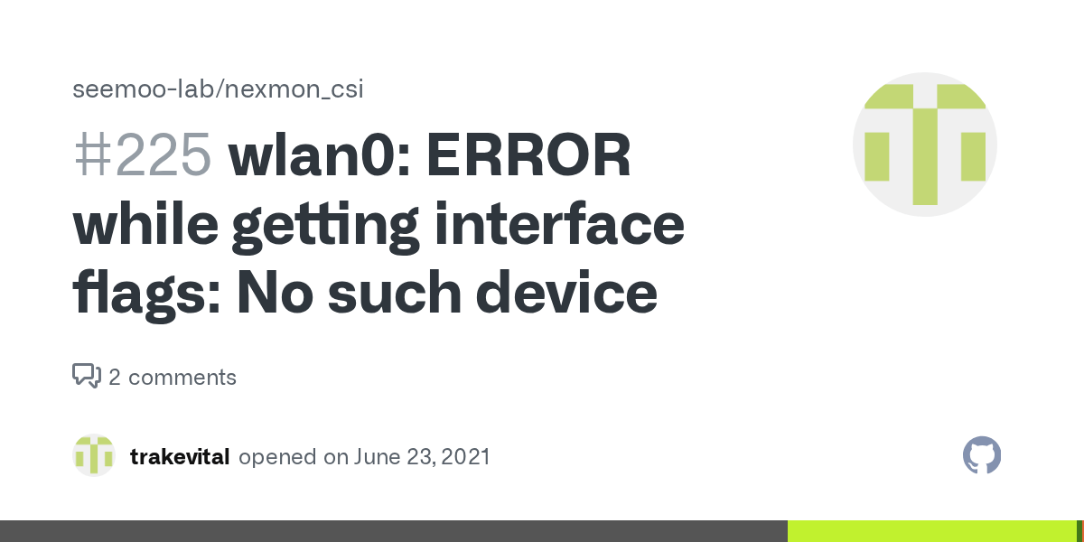 wlan0 ERROR while getting interface flags No such device · Issue 225