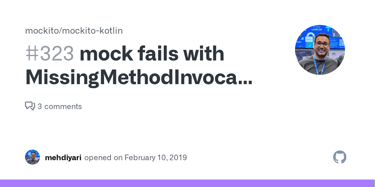 mock fails with MissingMethodInvocationException · Issue 323 · mockito