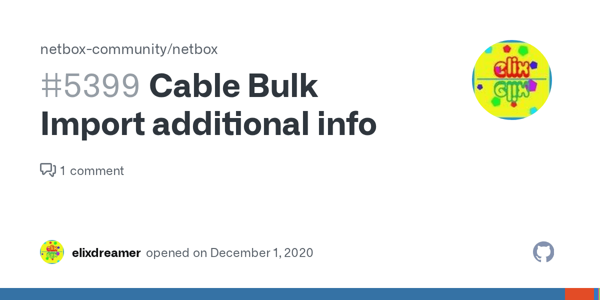 Cable Bulk Import additional info · Issue 5399 ·