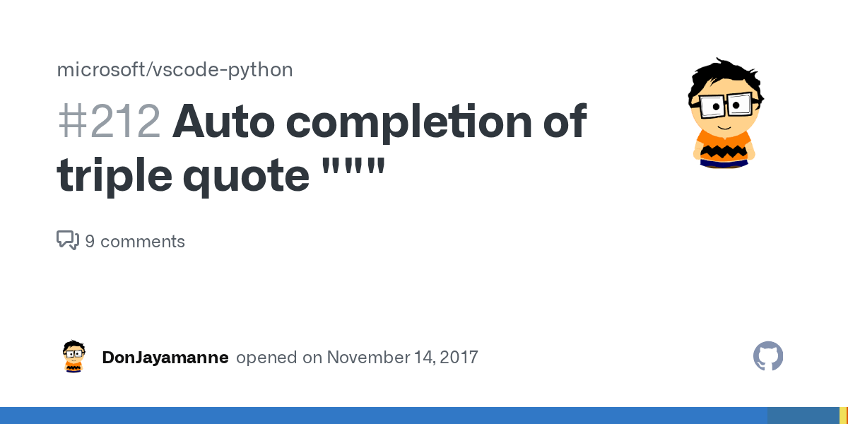 Auto completion of triple quote """ ?? Issue 212 ?? microsoft/vscode