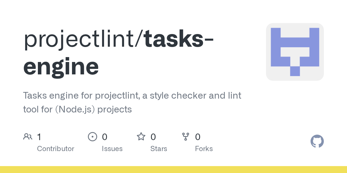 GitHub projectlint/tasksengine Tasks engine for projectlint, a style checker and lint tool