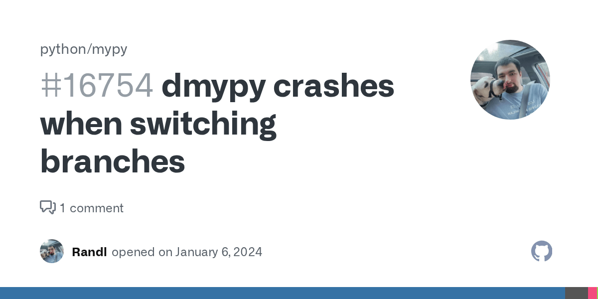 dmypy crashes when switching branches · Issue 16754 · python/mypy · GitHub