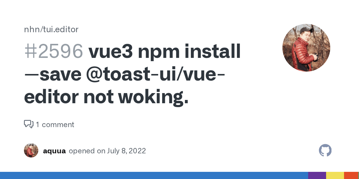 vue3 npm install save toastui/vueeditor not woking. · Issue 2596