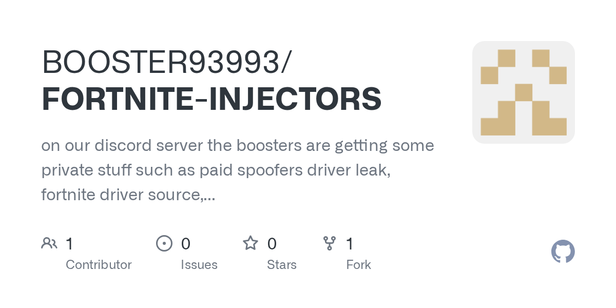 GitHub BOOSTER93993/FORTNITEINJECTORS on our discord server the