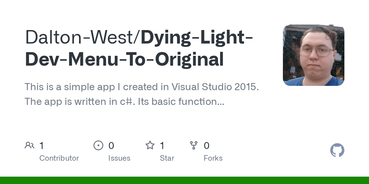 GitHub DaltonWest/DyingLightDevMenuToOriginal This is a simple