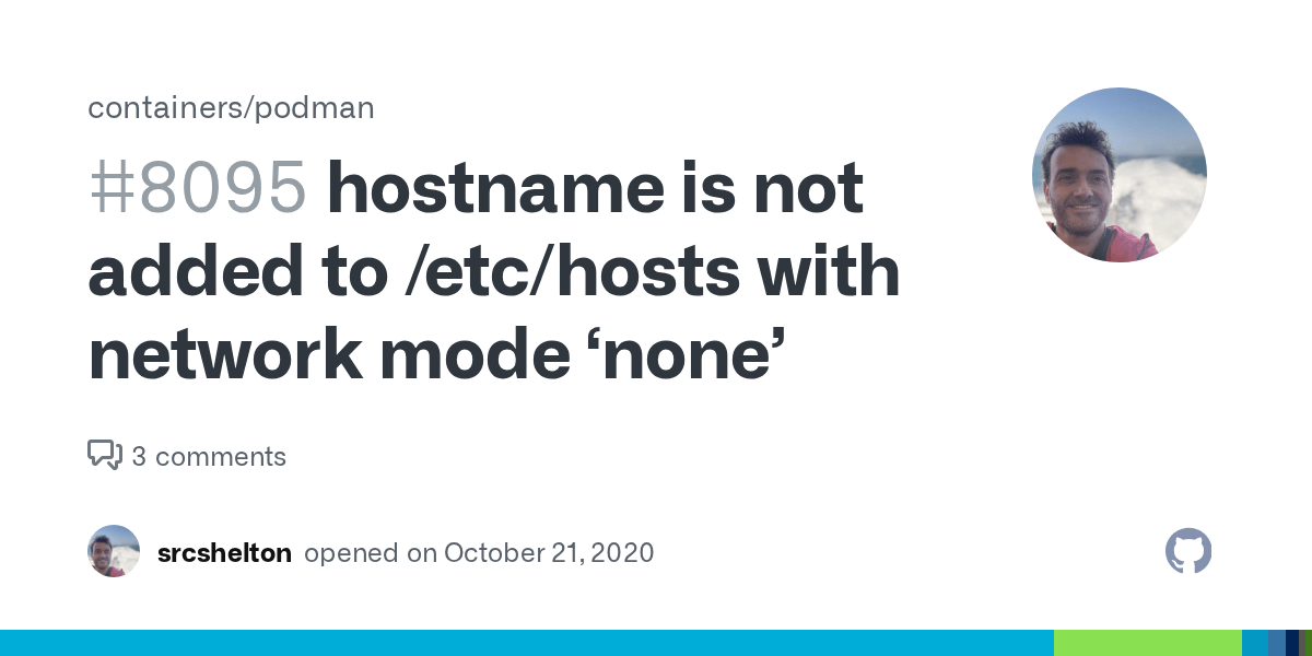 hostname is not added to /etc/hosts with network mode ‘none’ · Issue
