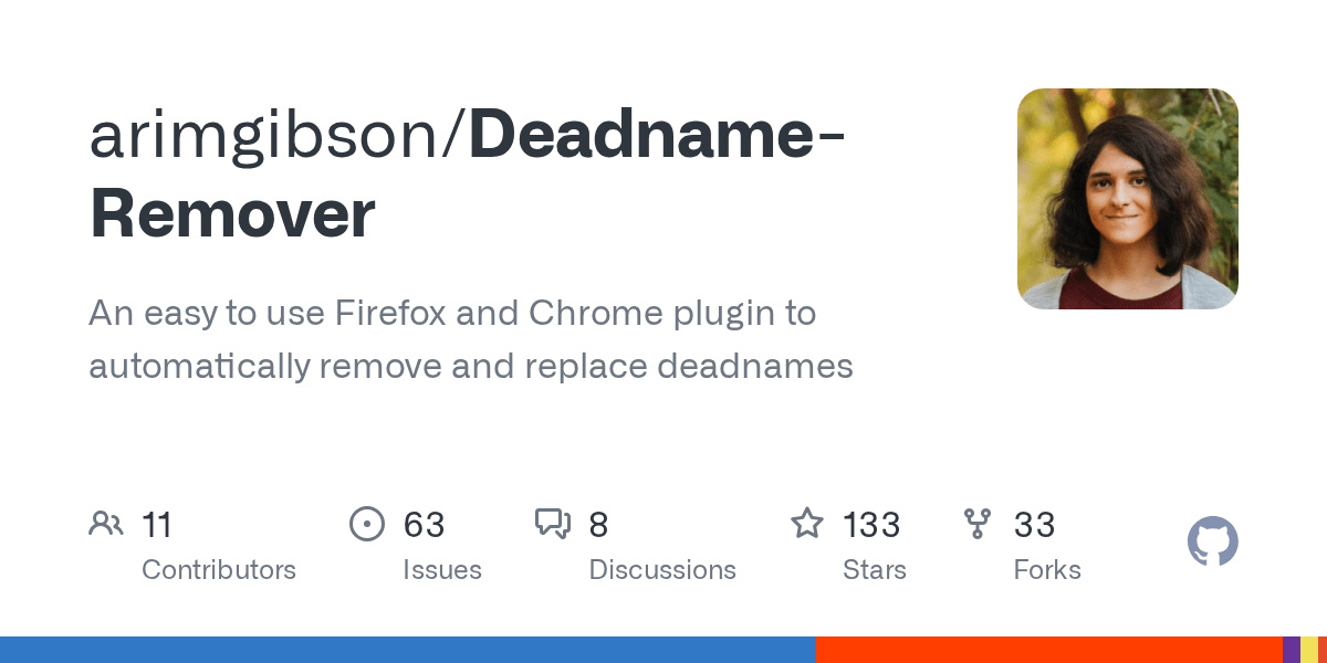 GitHub arimgibson/DeadnameRemover An easy to use Firefox and Chrome