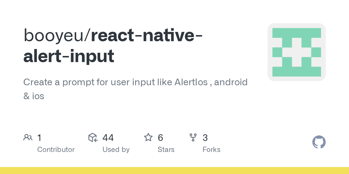 GitHub BooYeu/reactnativealertinput Create a prompt for user