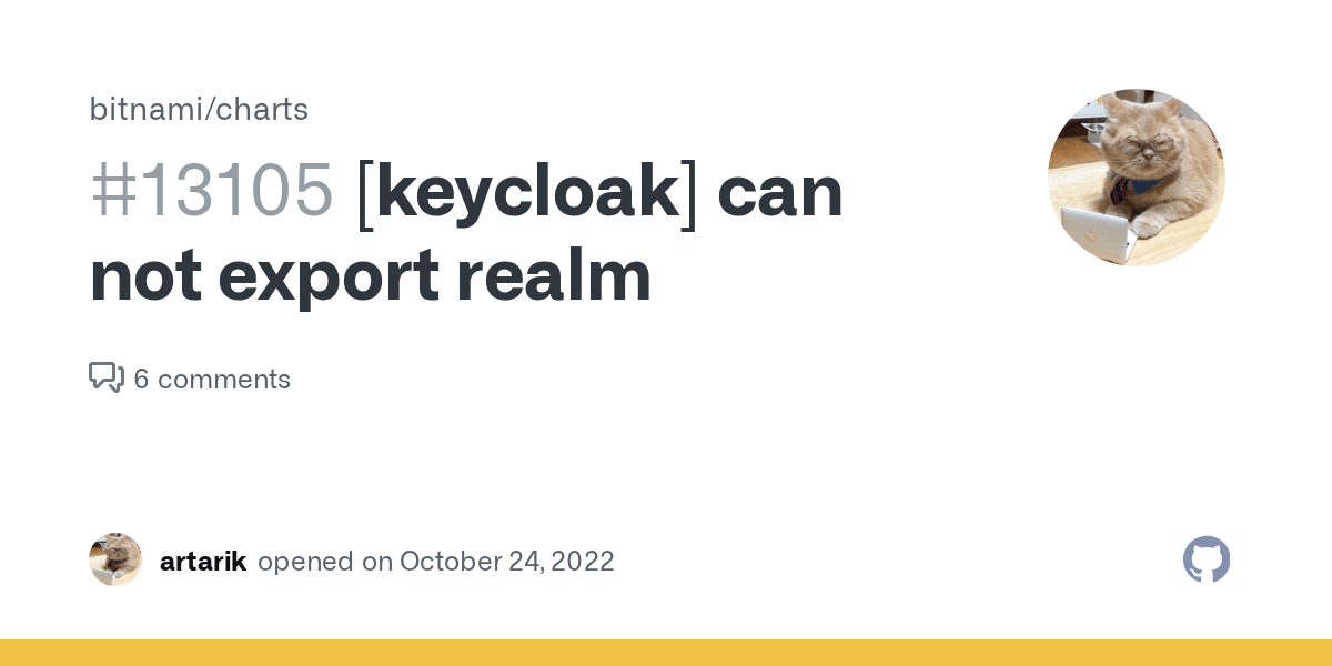 [keycloak] can not export realm · Issue 13105 · bitnami/charts · GitHub