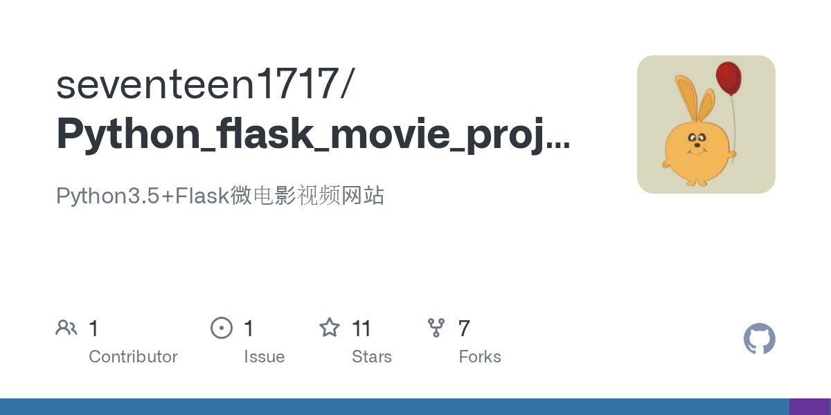 GitHub seventeen1717/Python_flask_movie_project Python3.5+Flask微电影视频网站