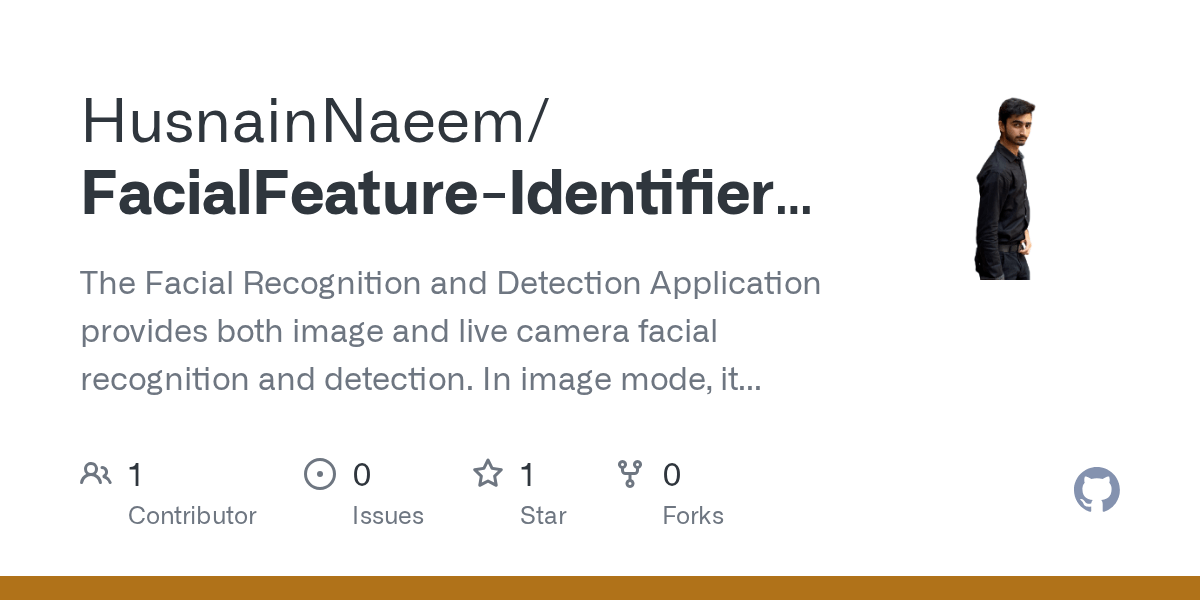 GitHub HusnainNaeem/FacialFeatureIdentifierandFaceDetectionusing