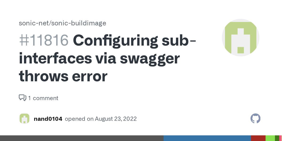 Configuring subinterfaces via swagger throws error · Issue 11816