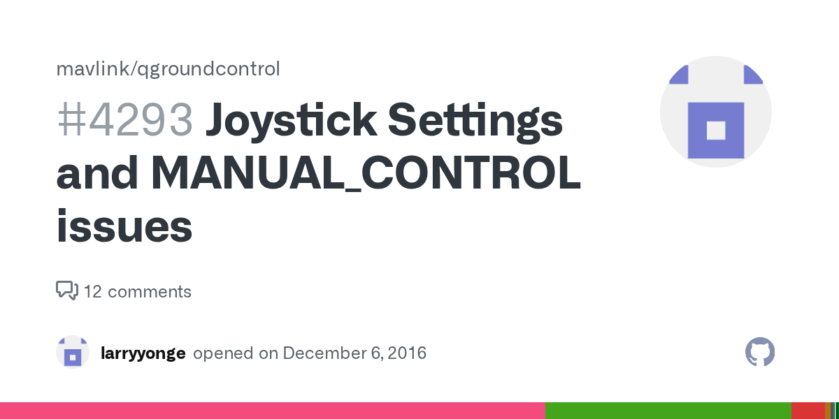Joystick Settings and MANUAL_CONTROL issues · Issue 4293 · mavlink