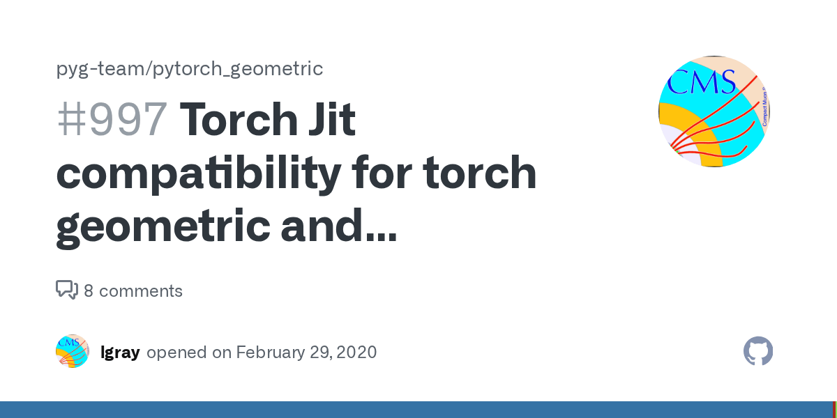 Torch Jit compatibility for torch geometric and dependencies? · Issue