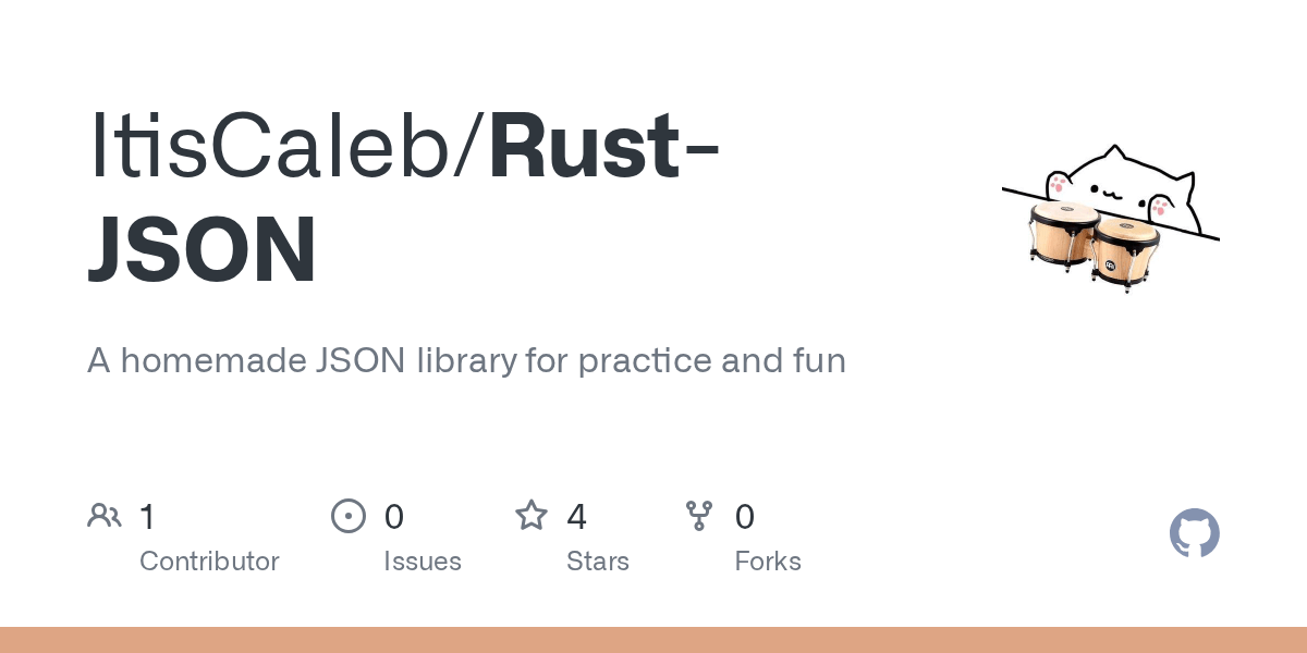 GitHub ItisCaleb/RustJSON A homemade JSON library for practice and fun