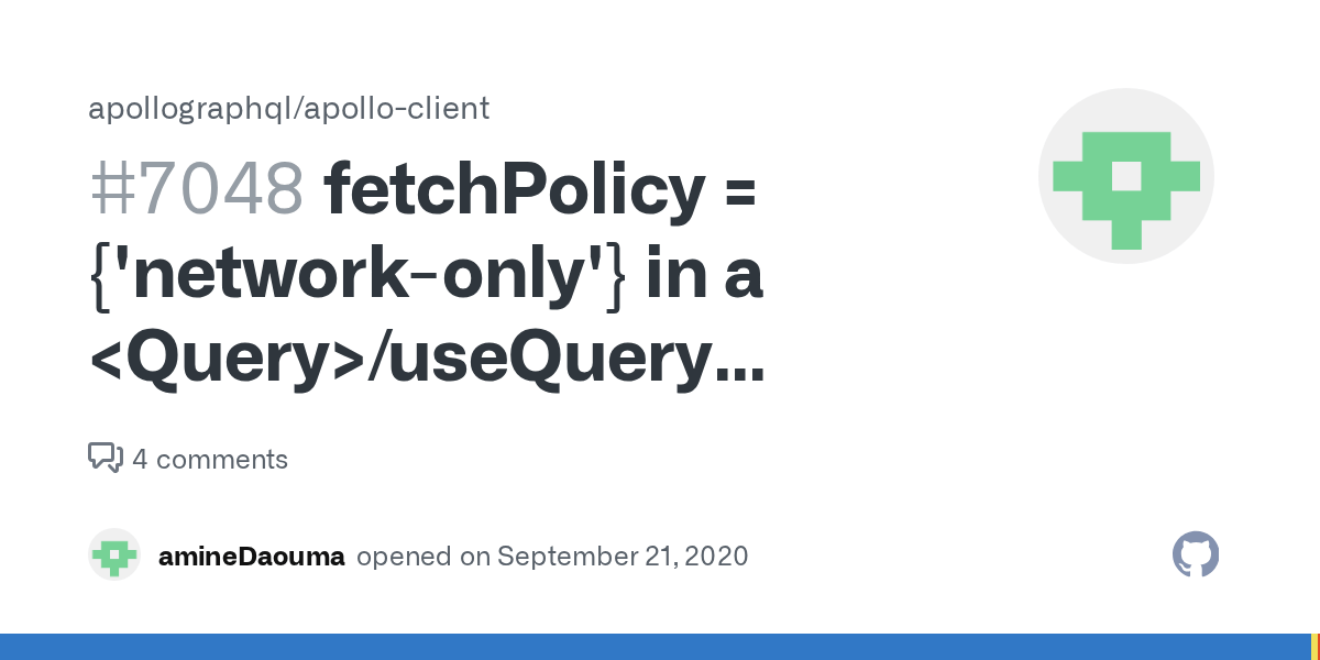 fetchPolicy in a /useQuery returns cached values and not remote data · Issue