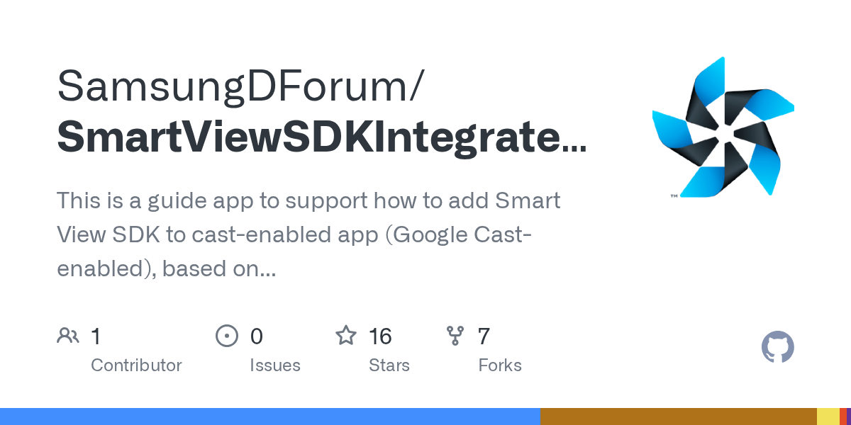 GitHub SamsungDForum/SmartViewSDKIntegrateSample This is a guide app to support how to add