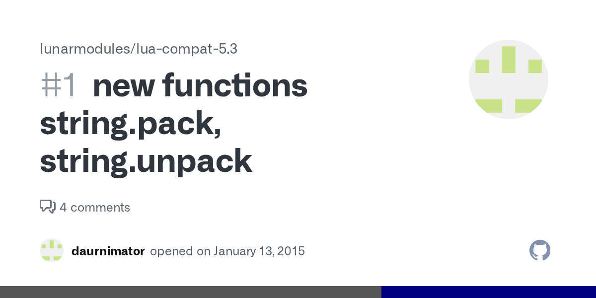 new functions string.pack, string.unpack · Issue 1 · lunarmodules/lua