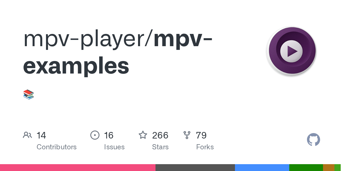 GitHub mpvplayer/mpvexamples 📚