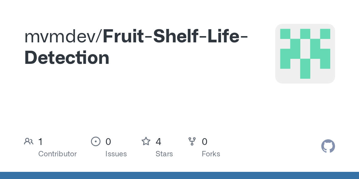 GitHub mvmdev/FruitShelfLifeDetection