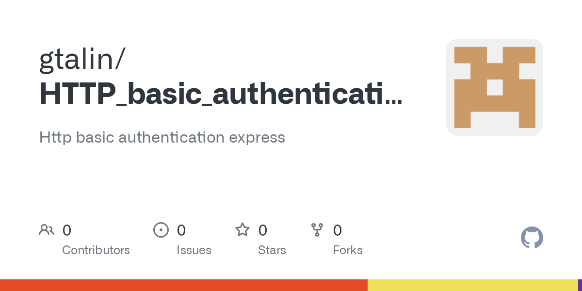 GitHub gtalin/HTTP_basic_authentication Http basic authentication