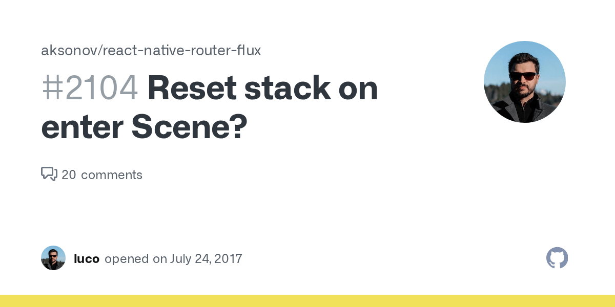 Reset stack on enter Scene? · Issue 2104 · aksonov/react