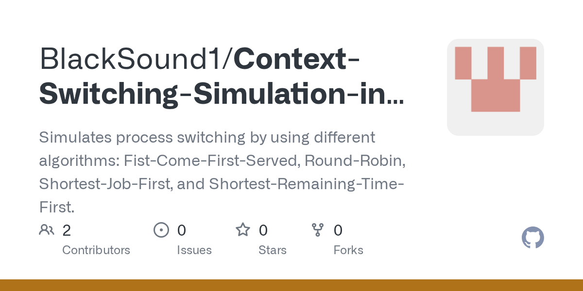 GitHub BlackSound1/ContextSwitchingSimulationinJava Simulates