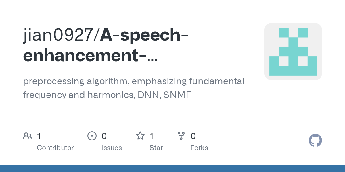 GitHub jian0927/Aspeechenhancementpreprocessing preprocessing