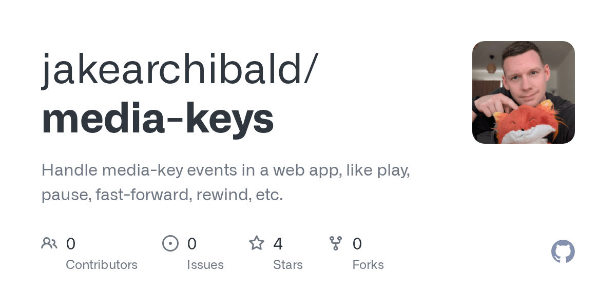 GitHub jakearchibald/mediakeys Handle mediakey events in a web app