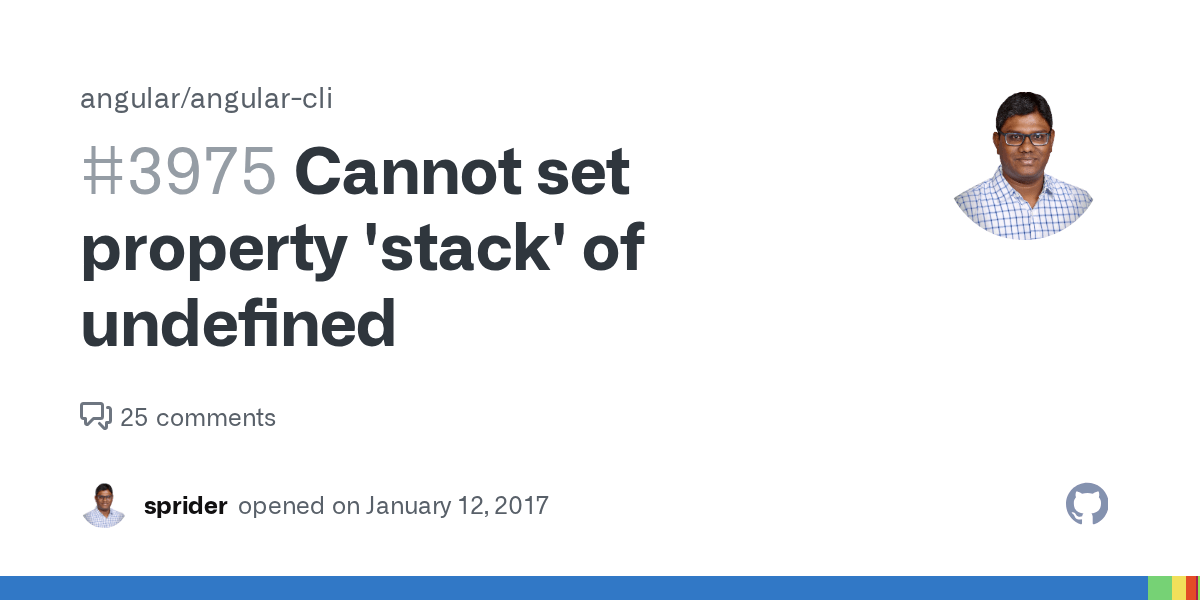 Cannot set property 'stack' of undefined · Issue 3975 · angular